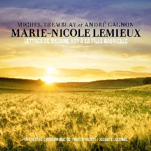 Pochette de Lettres de madame Roy à sa fille Gabrielle de Marie‐Nicole Lemieux
