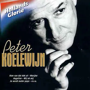 Pochette Hollands Glorie: Peter Koelewijn