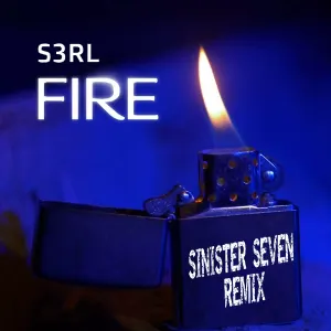 Pochette de Fire (Sinister Seven remix) de S3RL