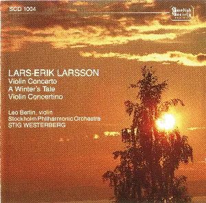 Pochette de Violin Concerto / A Winter’s Tale / Violin Concertino de Kungliga Filharmonikerna - Lars‐Erik Larsson - Stig Westerberg