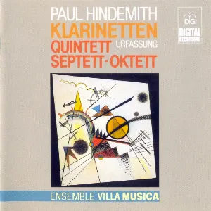 Pochette de Klarinettenquintett (Urfassung) / Septett / Oktett de Paul Hindemith - Ensemble Villa Musica