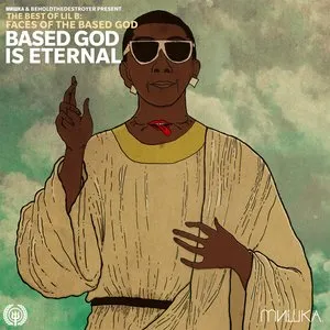 Pochette de Faces of Lil B, Volume 2: Based God Is Eternal de Lil B