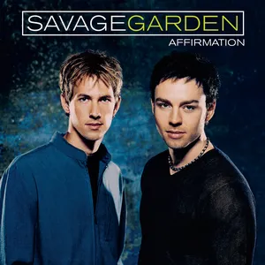 Pochette de Affirmation de Savage Garden