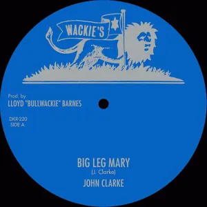 Pochette de Big Leg Mary / Wasn't It You (Second Cut) de John Clarke