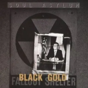 Pochette de Black Gold de Soul Asylum
