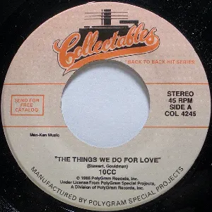 Pochette The Things We Do for Love / Takin' Care of Business