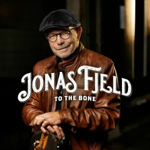 Pochette de To the Bone de Jonas Fjeld