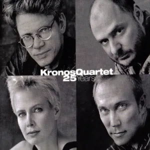 Pochette de Kronos Quartet: 25 Years de Kronos Quartet