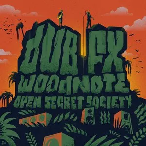 Pochette de Open Secret Society de Dub FX