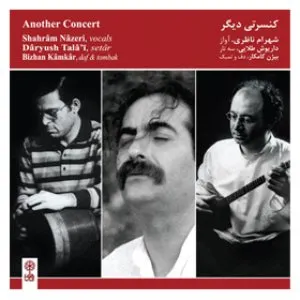 Pochette de Another Concert de Bijan Kamkar - Dariush Talâ'i - Shahram Nazeri