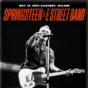 Pochette de 2024‐05‐12: Nowlan Park, Kilkenny, Ireland de Bruce Springsteen - The E Street Band