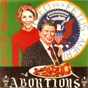 Pochette de Feed US. A. Fetus de Dayglo Abortions