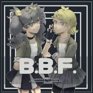 Pochette de B.B.F. de KIRA - Kagamine Rin