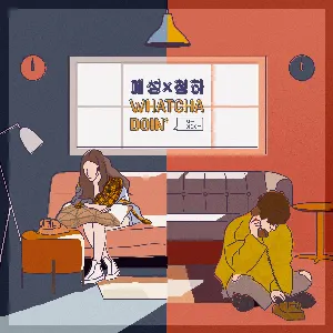 Pochette de Whatcha Doin’ de CHUNG HA - Yesung