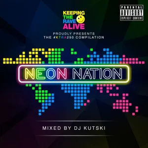 Pochette de Keeping the Rave Alive: Neon Nation de Kutski