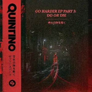 Pochette Go Harder EP Part 3: Do Or Die