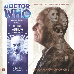 Pochette de Doctor Who - The Companion Chronicles: The Time Museum de James Goss - William Russell