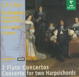 Pochette de 2 Flute Concertos Concerto for two Harpsichords de Ton Koopman - Carl Philipp Emanuel Bach - Amsterdam Baroque Orchestra