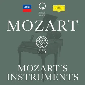 Pochette Mozart 225: Mozart’s Instruments