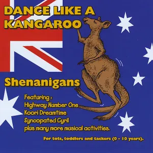 Pochette de Dance Like a Kangaroo de Shenanigans