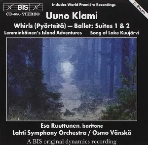 Pochette de Whirls (Pyörteitä) Ballet Suites 1 & 2 / Lemminkäinen’s Island Adventures / Song of Lake Kuujärvi de Osmo Vänskä - Uuno Klami - Sinfonia Lahti
