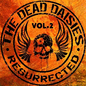 Pochette de Resurrected, Vol. 2 de The Dead Daisies