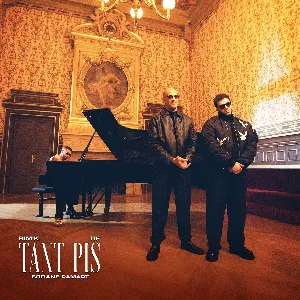 Pochette de Tant pis de Sofiane Pamart - TIF - Rim’K