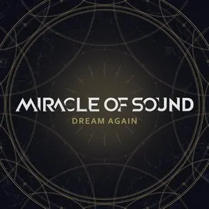 Pochette de Dream Again de Miracle of Sound