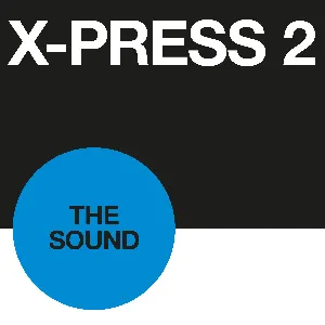Pochette de The Sound de X‐Press 2
