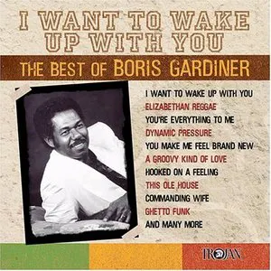 Pochette I Want to Wake Up With You: The Best of Boris Gardiner
