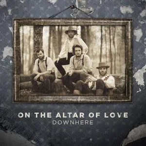 Pochette de On the Altar of Love de downhere
