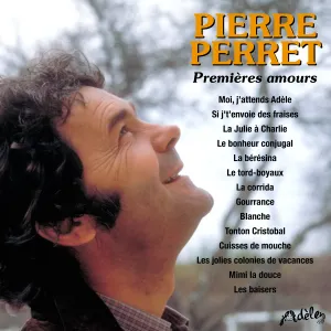 Pochette de Premières amours de Pierre Perret