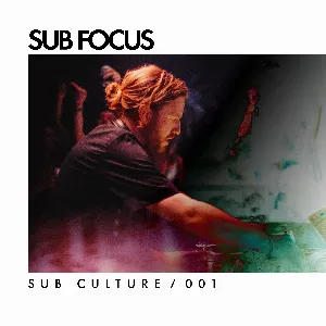 Pochette de Sub Culture 001 de Sub Focus