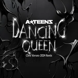 Pochette de Dancing Queen (Chris Varvaro 2024 Remix) de A★Teens