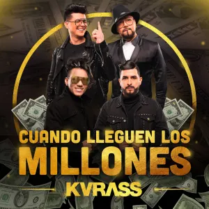 Pochette de Cuando lleguen los millones de Kvrass