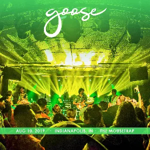 Pochette de 2019-08-10: The Mousetrap, Indianapolis, IN de Goose