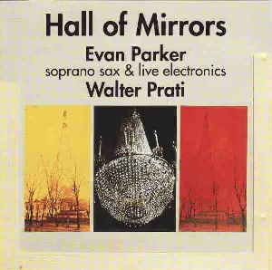 Pochette de Hall of Mirrors de Evan Parker