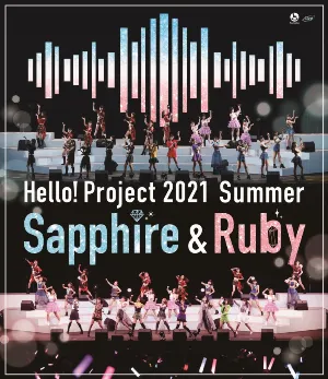 Pochette de Hello! Project 2021 Summer Sapphire & Ruby de Hello! Project