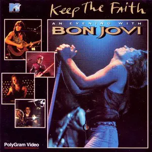 Pochette Keep the Faith: An Evening With Bon Jovi