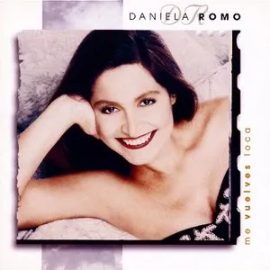 Pochette de Me vuelves loca de Daniela Romo