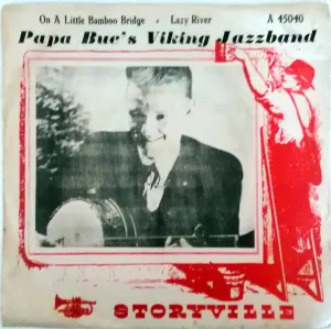 Pochette de On a Little Bamboo Bridge / Lazy River de Papa Bue’s Viking Jazzband