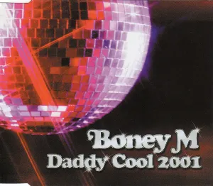 Pochette Daddy Cool 2001