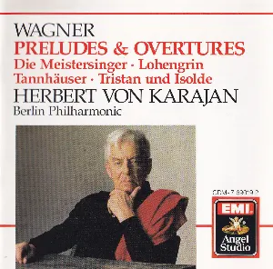 Pochette Preludes & Overtures: Die Meistersinger / Lohengrin / Tannhäuser / Tristan und Isolde