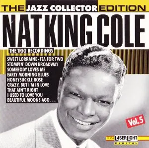 Pochette de The Jazz Collector Edition: The Trio Recordings, Vol. 5 de The Nat King Cole Trio