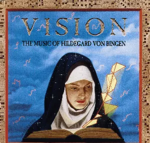 Pochette Vision (The Music of Hildegard von Bingen)