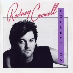 Pochette The Rodney Crowell Collection