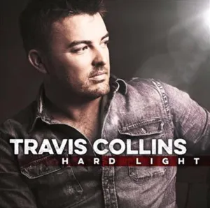 Pochette de Hard Light de Travis Collins