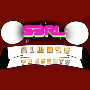 Pochette de S3RL Always Presents de S3RL
