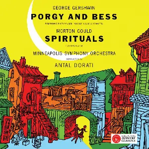 Pochette de Gershwin: Porgy and Bess: A Symphonic Picture / Gould: Spirituals de Minnesota Orchestra - Morton Gould - George Gershwin - Antal Doráti