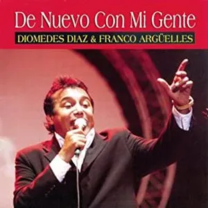 Pochette de De nuevo con mi gente de Diomedes Díaz - Franco Argüelles